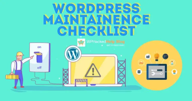 WordPress Maintenance Checklist For Keeping Website Healthy